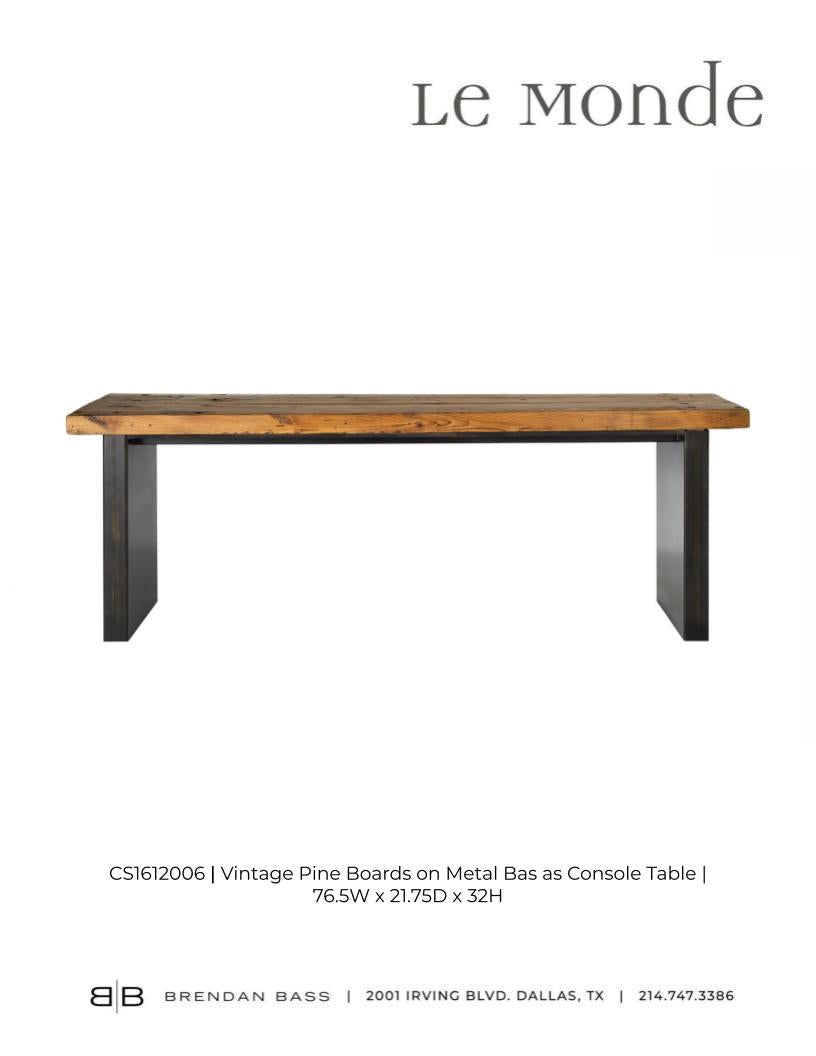 Wood Plank Top on Patinaed Steel Base Console